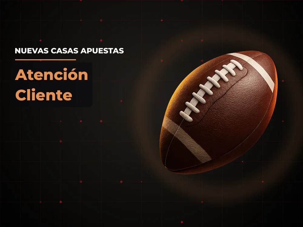 Nuevas Casas Apuestas - Atención Cliente